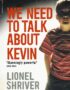 We Need To Talk About Kevin