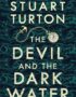 The Devil and the Dark Water: 'Irresistible' Guardian