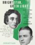 Bright Star, Green Light: The Beautiful and Damned Lives of John Keats and F. Sc