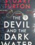 The Devil and the Dark Water