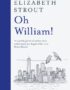 Oh William!