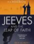 Jeeves & the Leap of Faith