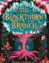 The Blackthorn Branch