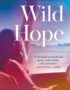 Wild hope