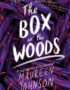 The Box in the Woods