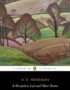 A Shropshire Lad and Other Poems: The Collected Poems of A.E. Housman