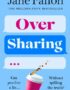 Over sharing