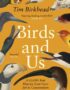 Birds and us