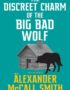 The discreet charm of the big bad wolf