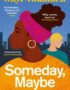 Someday, maybe