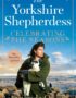 Celebrating the Seasons With the Yorkshire Shepherdess