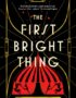 The first bright thing