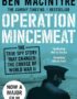 Operation Mincemeat: The True Spy Story That Changed the Course of World War II