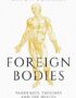 Foreign bodies