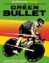 The green bullet
