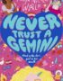 Never trust a Gemini