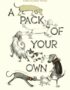 A Pack of Your Own