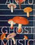 Ghost Music