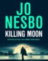 Killing moon