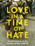 Love in a time of hate