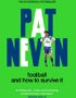 Football and how to survive it