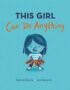 This girl can do anything