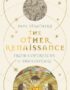 The other Renaissance