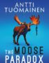 The moose paradox