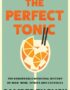 The perfect tonic
