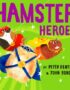 Hamster heroes