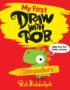 My First Draw With Rob: Dinosaurs