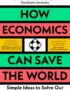 How economics can save the world