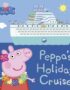 Peppa's holiday cruise