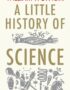 A Little History of Science