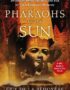 Pharaohs of the sun