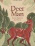 Deer man