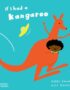 If I had a kangaroo