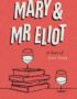 Mary and Mr Eliot