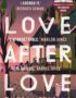 Love After Love: 'A beautiful book. I adored it.' Richard Osman