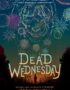 Dead Wednesday