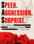 Speed, Aggression, Surprise