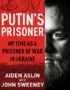 Putin's prisoner