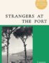 Strangers at the port