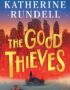The Good Thieves