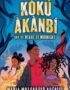 Koku Akanbi and the heart of midnight