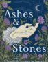 Ashes and stones