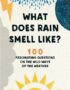 What Does Rain Smell Like?