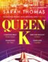 Queen K