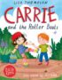 Carrie and the roller boots