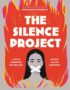 The silence project